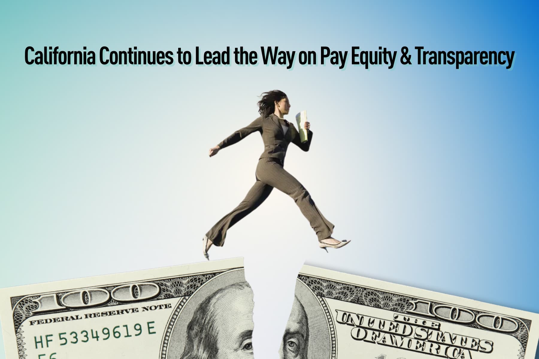 California Continues to Lead the Way on Pay Equity and Transparency